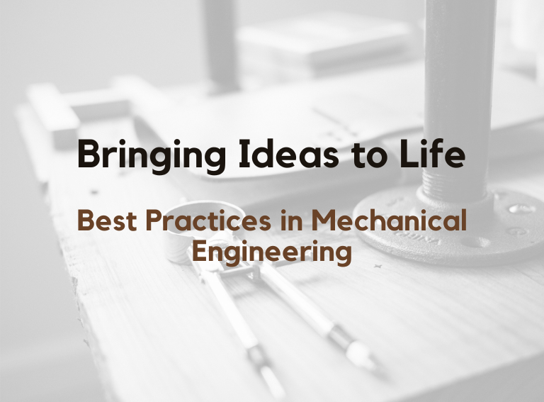 Best Practices in Mechanical Engineering